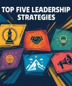 nichel anderson site blog article top 5 leadership strategies